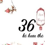 [Bách Hợp-Hoàn] Ba Mươi Sáu Kế Hưu Thê [Edit]