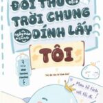 [ĐM] Đối thủ không đội trời chung ngày nào cũng dính lấy tôi