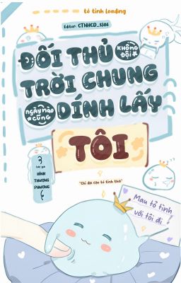 [ĐM] Đối thủ không đội trời chung ngày nào cũng dính lấy tôi Poster
